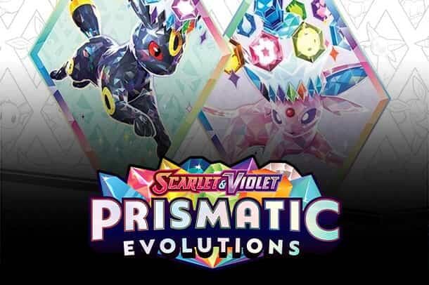 Scarlet & Violet – Prismatic Evolutions